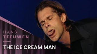 Hans Teeuwen - The Ice Cream Man - Live in London