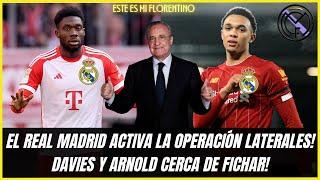 ÚLTIMA HORA EL MERCADO DEL REAL MADRID: ACELERÓN POR EL FICHAJE ALEXANDER ARNOLD Y ALPHOSNO DAVIES