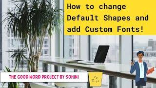 How to change DEFAULT SHAPE COLOUR and add CUSTOM FONTS in PowerPoint? Watch this! 