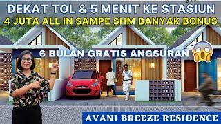 Rumah 2 Jutaan Dekat Stasiun, Puspem & Tol Perumahan Baru di Tangerang – Avani Breeze Residence