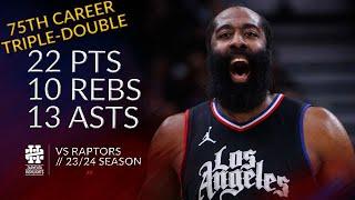 James Harden 22 pts 10 rebs 13 asts vs Raptors 23/24 season