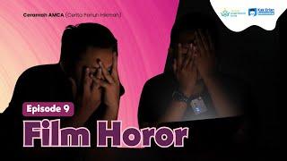 Cerita Penuh Hikmah (CERAMAH) | Film Horor | Episode 9