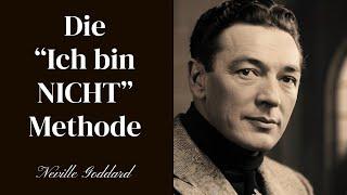 Die "Ich bin NICHT" Methode - Neville Goddard - SO überlistest Du Dein Unterbewusstsein