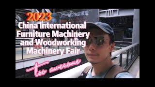 2023 China International Furniture Machinery and Woodworking Machinery Fair awesome