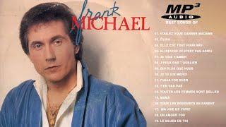 Les Meilleures Chansons de Frank Michae - Frank Michael 2022 Album Complet - Michael Frank Songs