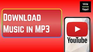 How to Download Music From YouTube to MP3 (2024)