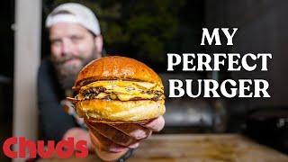 I Perfected The Smashburger! | Chuds BBQ