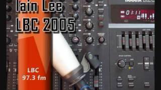 Original Triple M - part 1 of 2 - Iain Lee LBC 2005