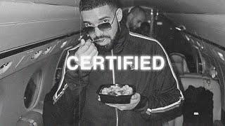 [FREE] Drake Type Beat 2022 - "CERTIFIED"