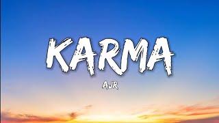 AJR- Karma (Lyrics Video)