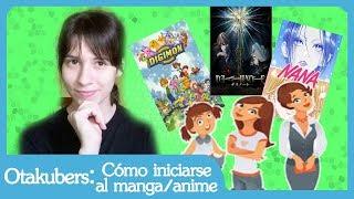 #Otakubers: Cómo iniciarse al manga/anime