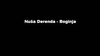 Nuša Derenda - Boginja