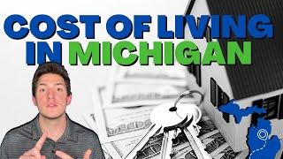 Cost of Living in Michigan | 5 Places with The Lowest Cost of Living