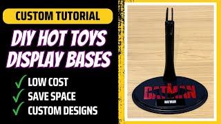 Tutorial: DIY Custom Hot Toys Display Bases | Easy & Budget Friendly!