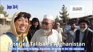 Jago 264| The First Backpackers in Kunduz, Afghanistan: Navigating My Way into Afghanistan