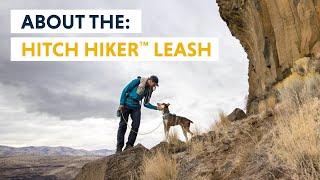 About the Hitch Hiker™ Leash & Hitch