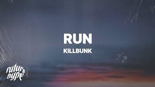 KillBunk - Run (Lyrics)