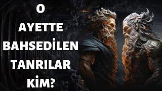 Allah'ın Kabul Ettiği Diğer Tanrılar Kimler?