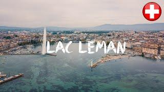 LAC LÉMAN - GENÈVE, LAUSANNE, MONTREUX - SUISSE (4K)