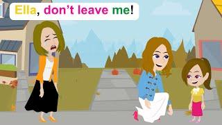 Ella's real mother appears - Funny English Animated Story - Ella English.