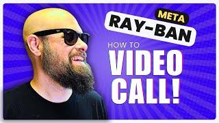 Meta Ray-Ban Smart Glasses: How To Make FREE Video Calls! Be My Eyes, WhatsApp, Facebook Messenger