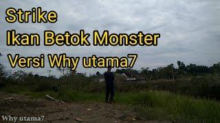 STRIKE..!! Mancing dapat Ikan Betok Monster Versi Why Sumatera, ngakak