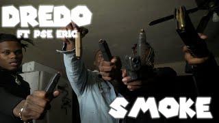 Dredo "Smoke" Ft Pse Eric (Official Music Video) Shot By @KaleTec