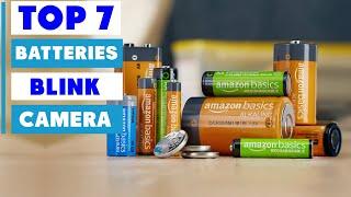 Best Batteries for Blink Camera: 7 Must-Have Options