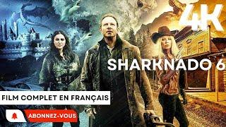 Sharknado 6 | The Last Sharknado: It's About Time | Nanar | 4K | Film complet en français