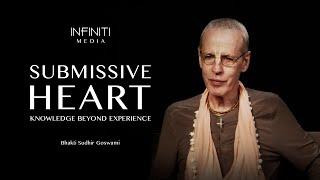 S11E35 • Submissive Heart. Knowledge Beyond Experience • Bhakti Sudhir Goswami