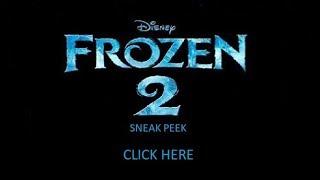 FROZEN 2 SNEAK PEEK!!!