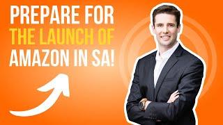 Amazon SA Preparation - What to do before they launch