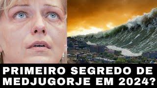 ESTAMOS PRÓXIMOS DO PRIMEIRO SEGREDO DE MEDJUGORJE? Alerta Máximo! ANO 2024 é uma POSSIBILIDADE