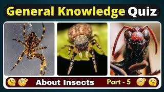 10 General Knowledge Quizzes About Insects - Part 5 | Quiz Questions | Helian GK Quiz
