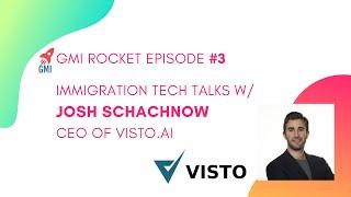 Josh Schachnow, CEO, Visto: How Josh started a law firm and is now automating Canadian immigration