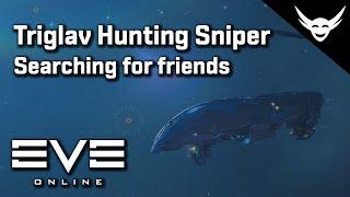 EVE Online - Searching for friends Triglavian hunting!