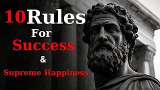 10 Stoic Rules For Success & Supreme Happiness | [MUST WATCH] #stoic #lesson #motivation