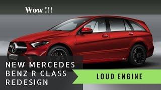Wow!!! New Mercedes Benz R Class Redesign? | Loud Engine