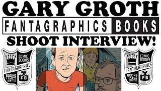 The Gary Groth Shoot Interview