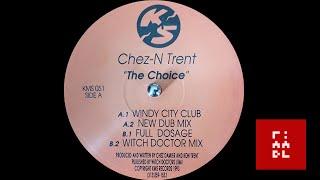 Chez-N Trent – The Choice (Orange Repress)