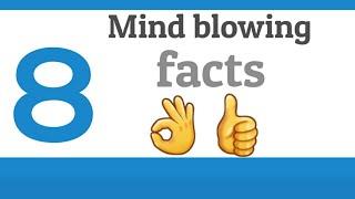 Top 8 mind blowing facts by The Curious Corner.