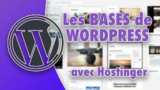 [ TUTO ] Wordpress : les BASES avec Hostinger ! ( tutoriel débutant en français )