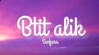Sanfara - Btit alik ( Lyrics / Parole/ كلمات )