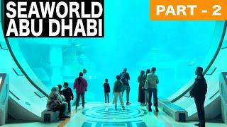 SeaWorld Abu Dhabi - Part 2 | 4K | Abu Dhabi Tourist Attraction