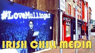 Mullingar, Co Westmeath, Ireland/ Vlog by Irish Chill Media