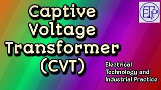 Capacitive Voltage Transformer|CVT|Capacitive Voltage Divider Transformer