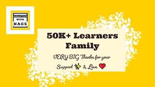 50 K ++ Learners Family  - Very BIG Thank you from Analytics with Nags