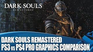 Dark Souls Remastered - PS3 versus PS4 Pro Graphics Comparison