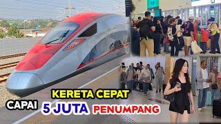 Capai 5 JUTA PENUMPANG, KERETA CEPAT Whoosh makin diminati masyarakat  | High Speed Train