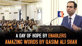 A Day of Hope by Enablers | Amazing Words by Qasim Ali Shah at Lahore Seminar on Amazon Business